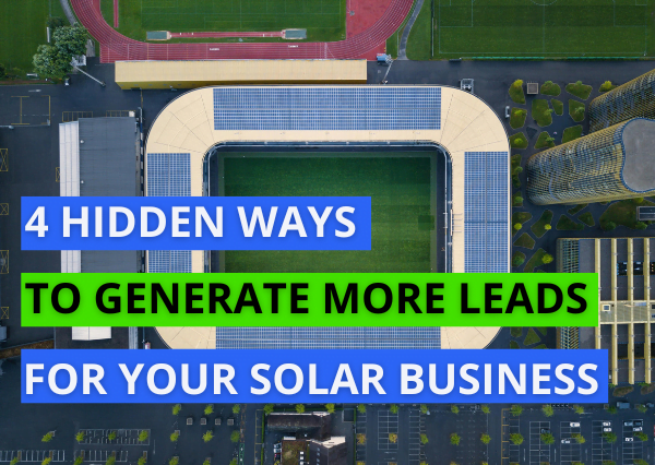 Generate more leads for your solar business Generate more leads for your solar business
